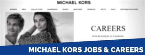 michael kors job interview|Michael Kors employment opportunities.